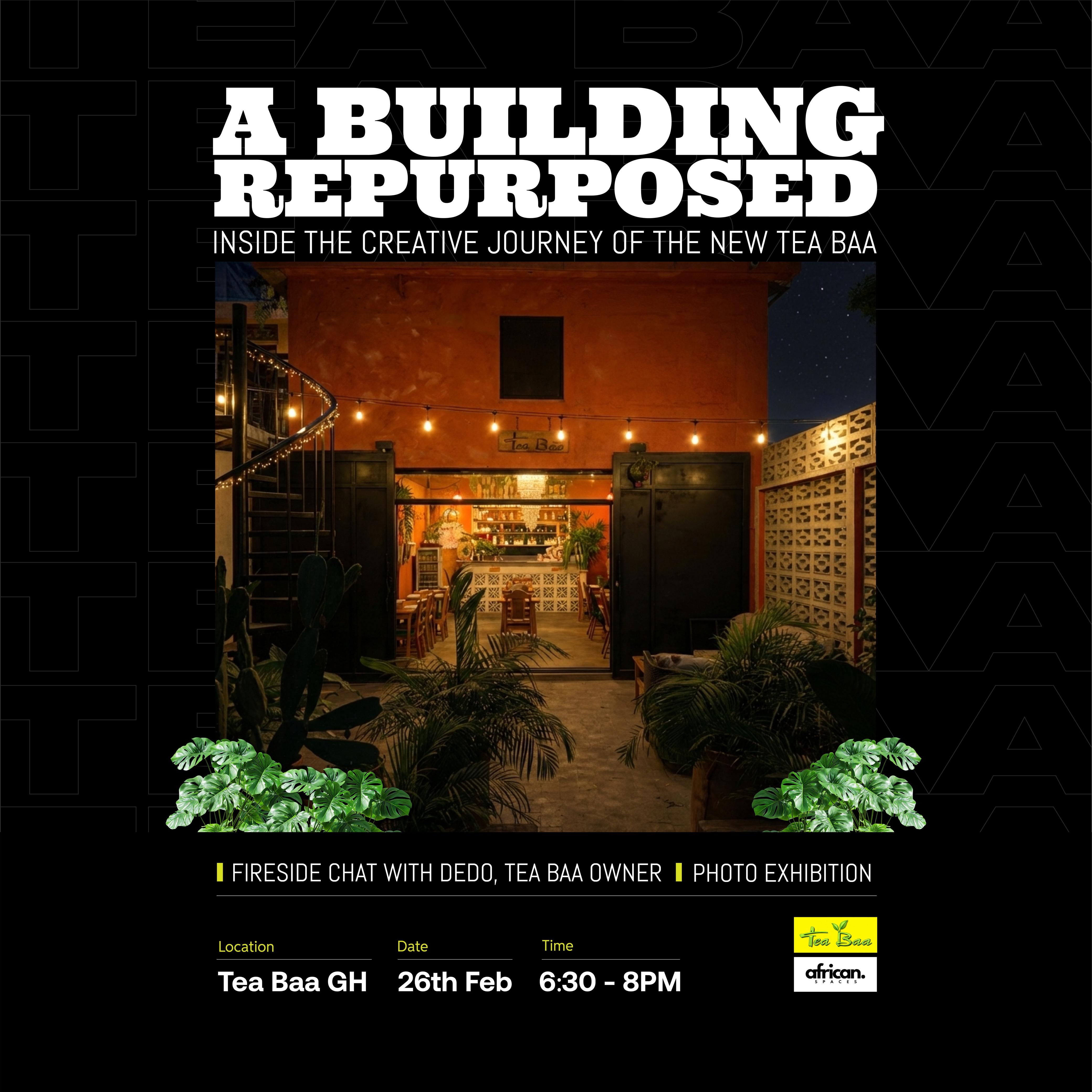 A Building Repurposed: Inside the Creative Journey of the New Tea Baa