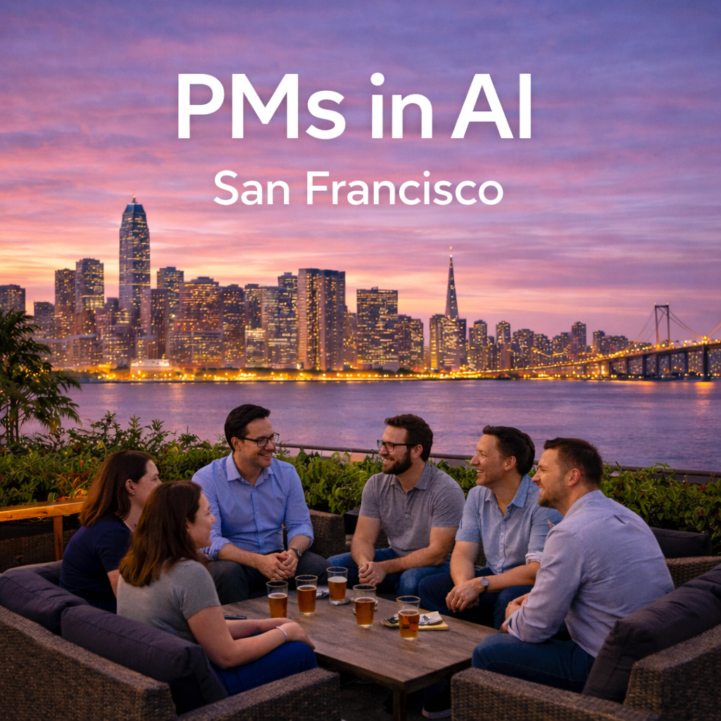 PMs in AI (SF) : Happy Hour 🍸