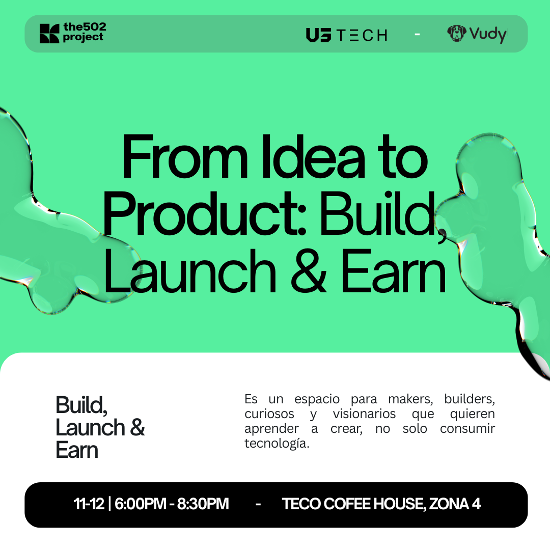From Idea to Product: Build, Launch & Earn