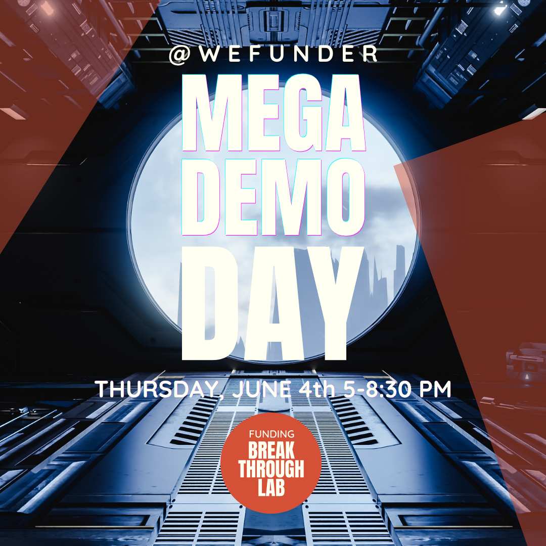 Cover art for #Funding Breakthrough Lab: Mega Demo Day! — Wefunder