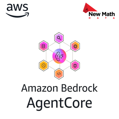 AWS & New Math Data - Build Smarter: Deploying Production-Ready AI Agents on Amazon Bedrock AgentCore (Toronto)