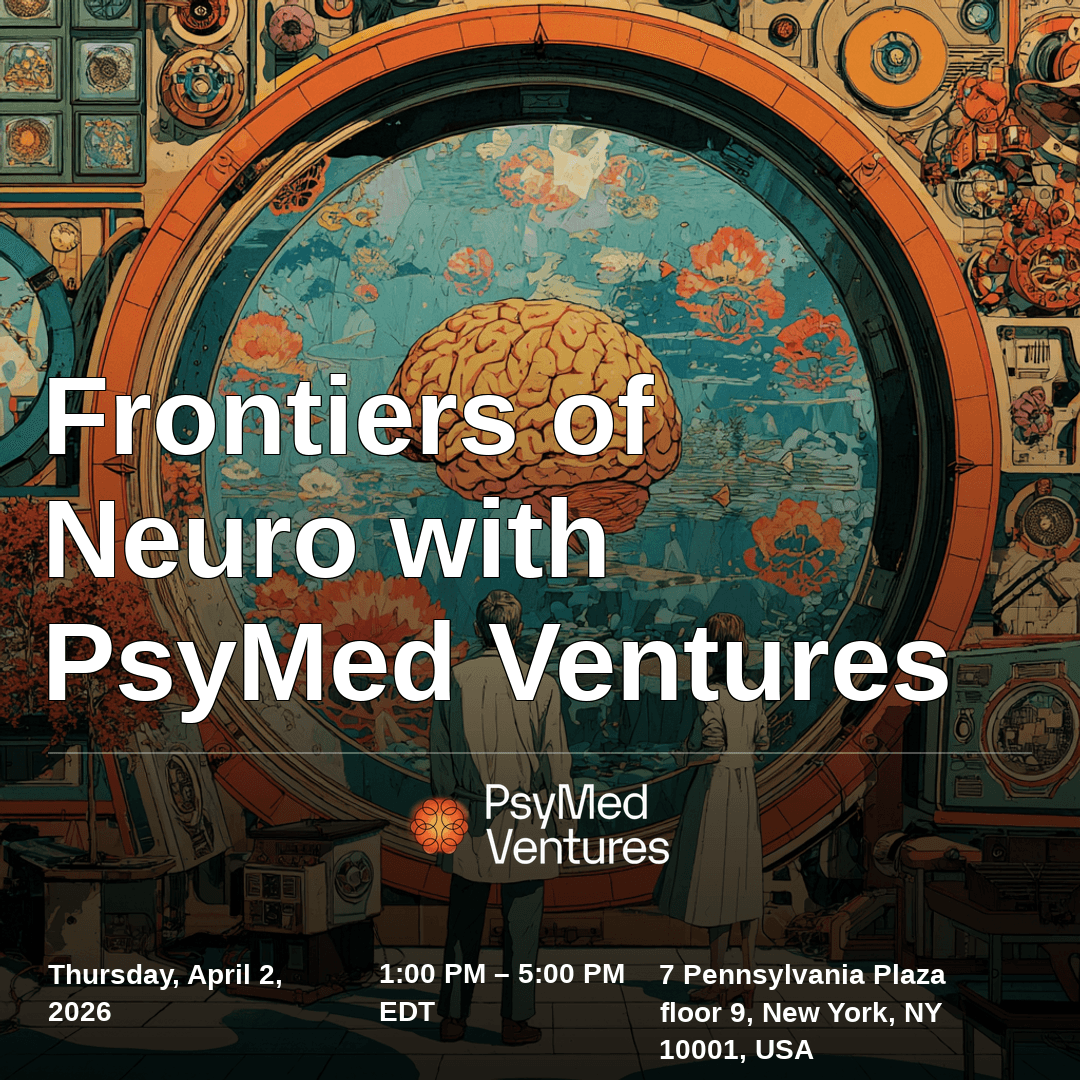 Frontiers of Neuro with PsyMed Ventures
