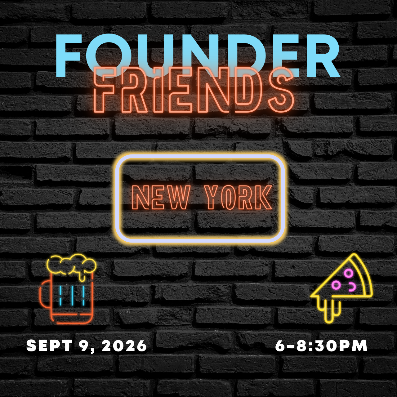 (TENTATIVE) Founder Friends New York