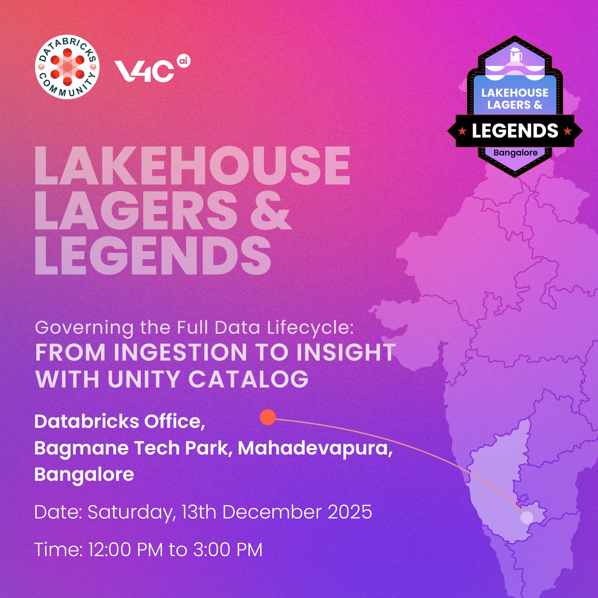 Lakehouse, Lagers & Legends [Bangalore]: Governing the Full Data Lifecycle: From Ingestion to Insight with Unity Catalog