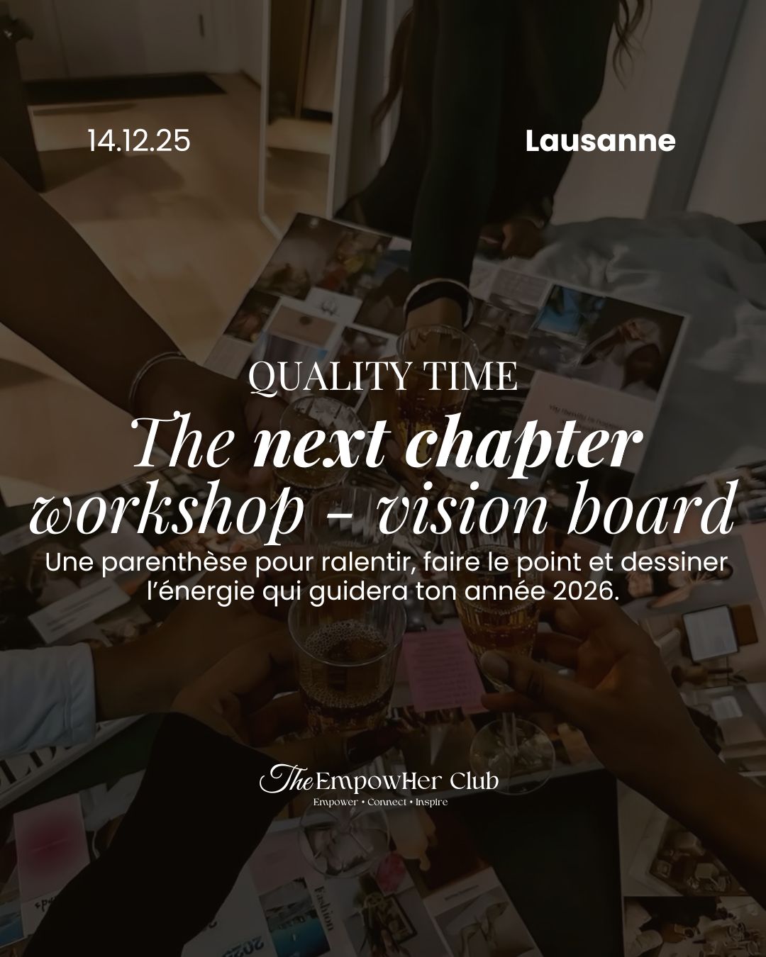The EmpowHer Club I The Next Chapter Workshop (atelier vision board) - LAUSANNE