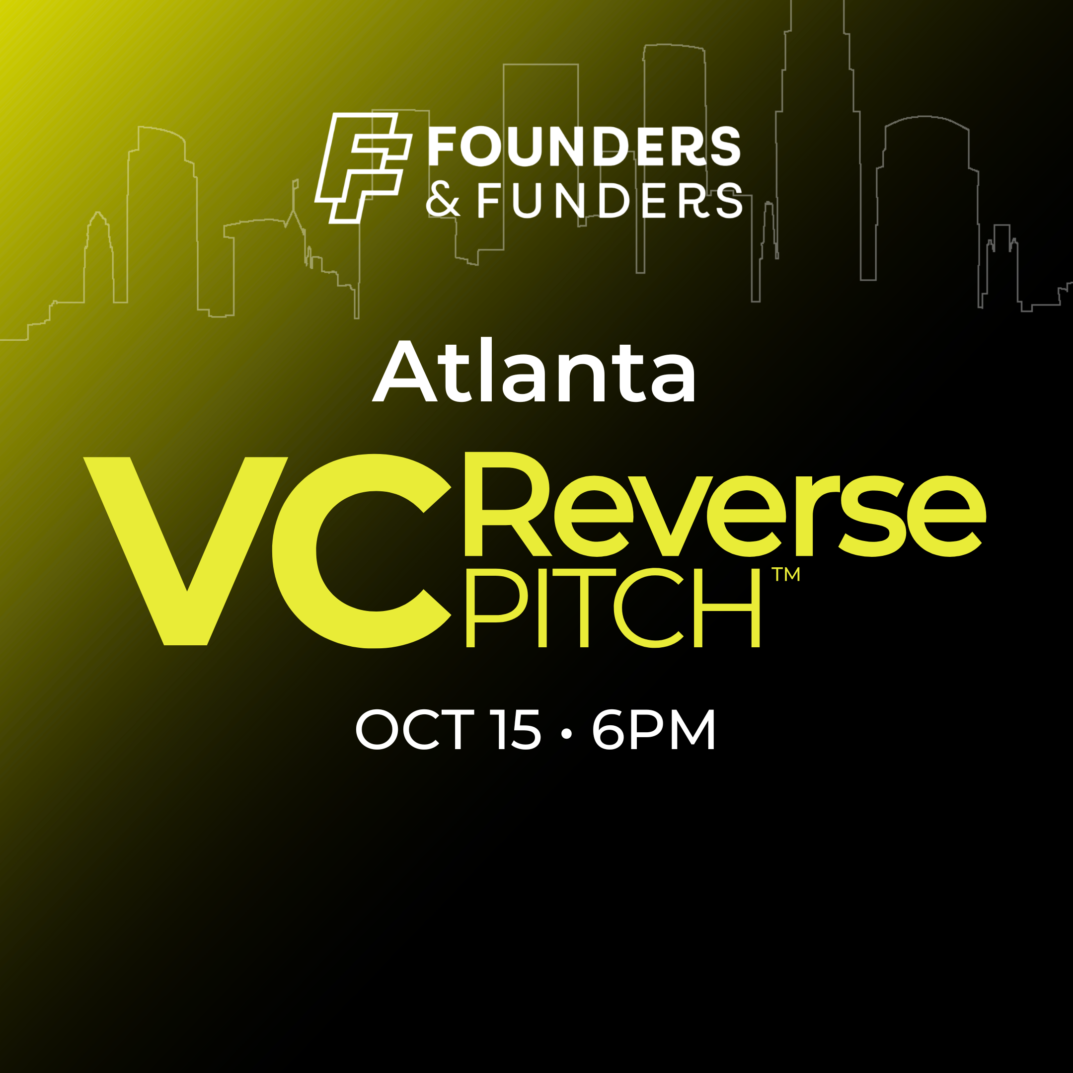 Founders & Funders: ATL VC Reverse Pitch