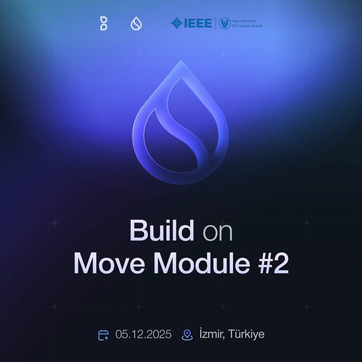 BuilderMare SUI Education Yaşar Üniversitesi IEEE Session #1