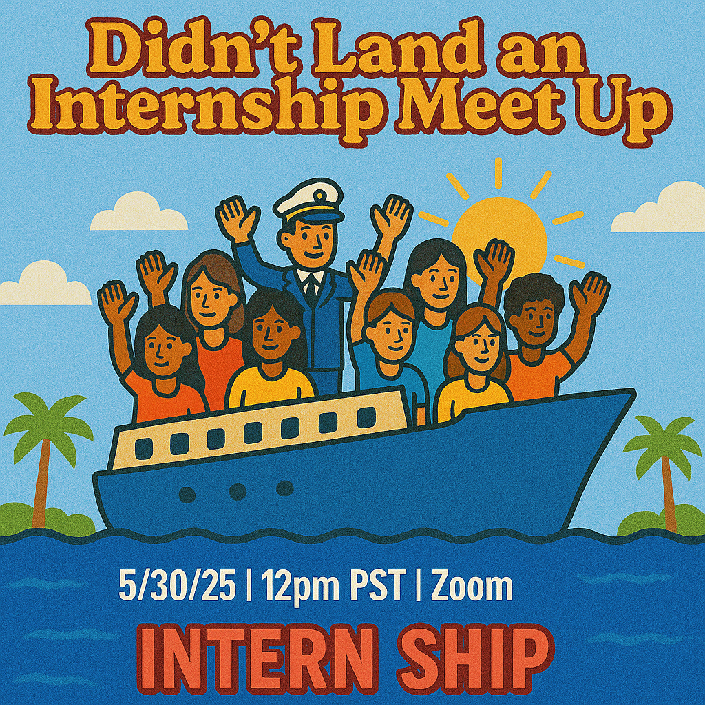 Didn't Land an Internship Meet Up event photo