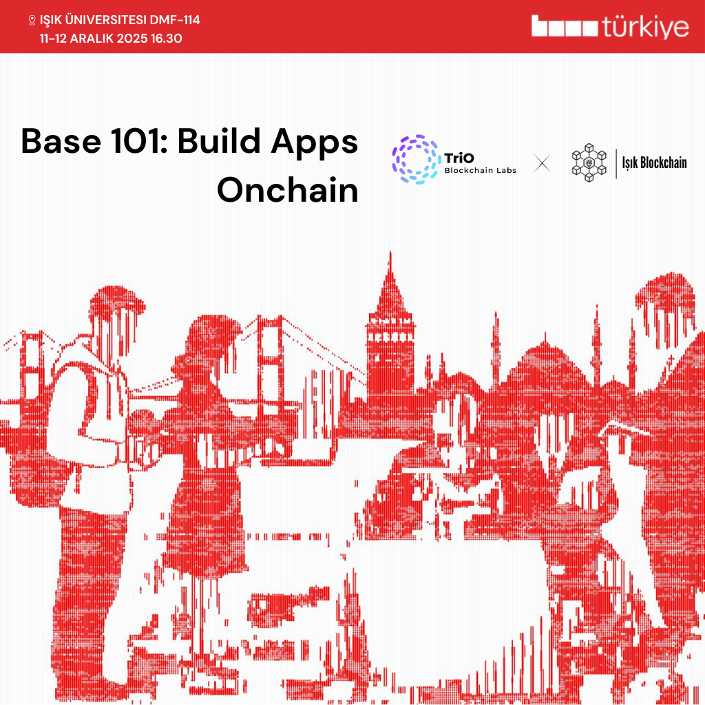 Base 101: Build Apps Onchain - Işık Session