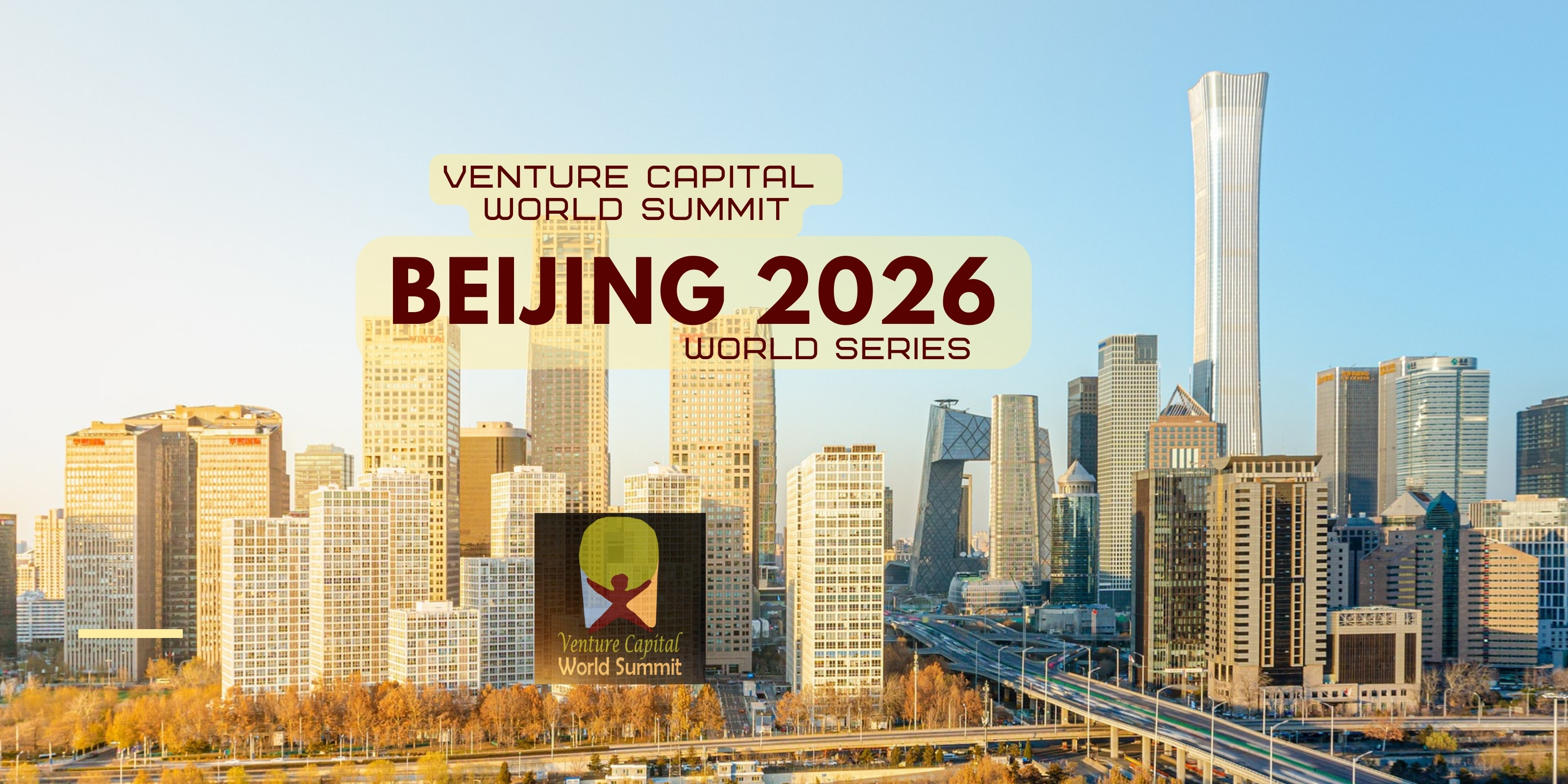 Beijing 2026 Venture Capital World Summit