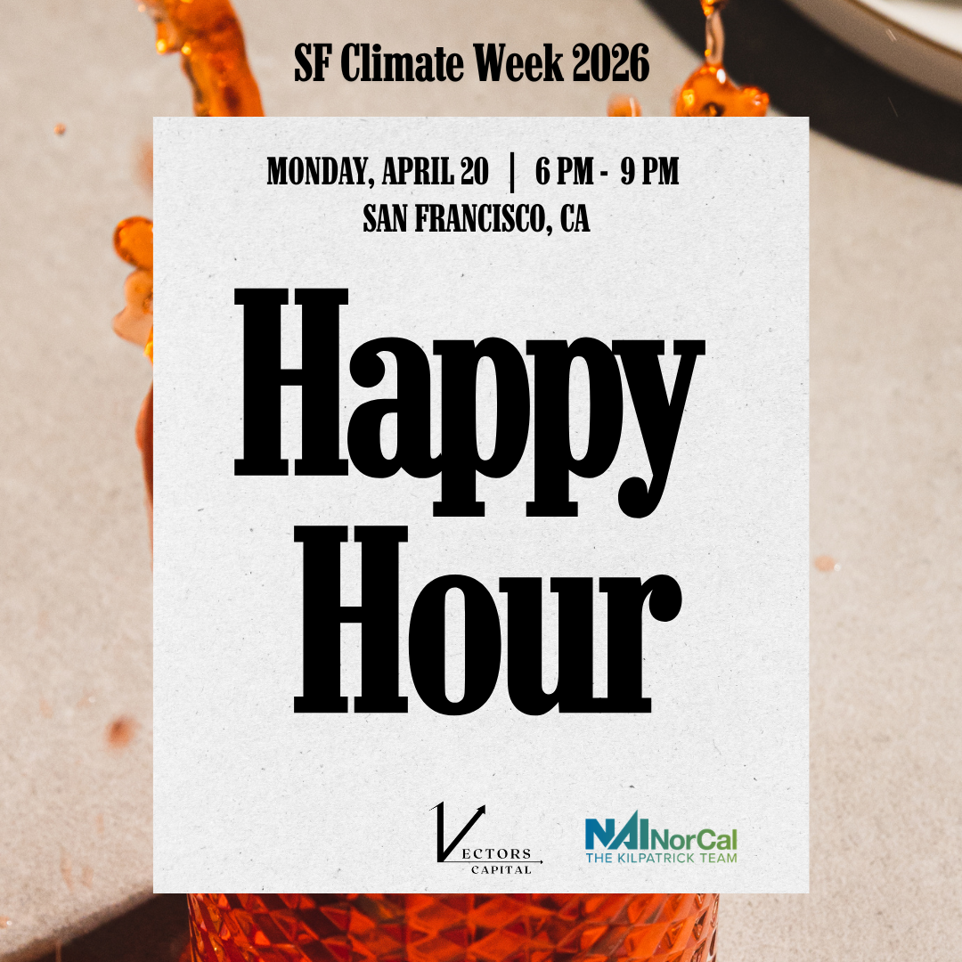 SF Climate Week 2026: Founders, Investors & LP Happy Hour