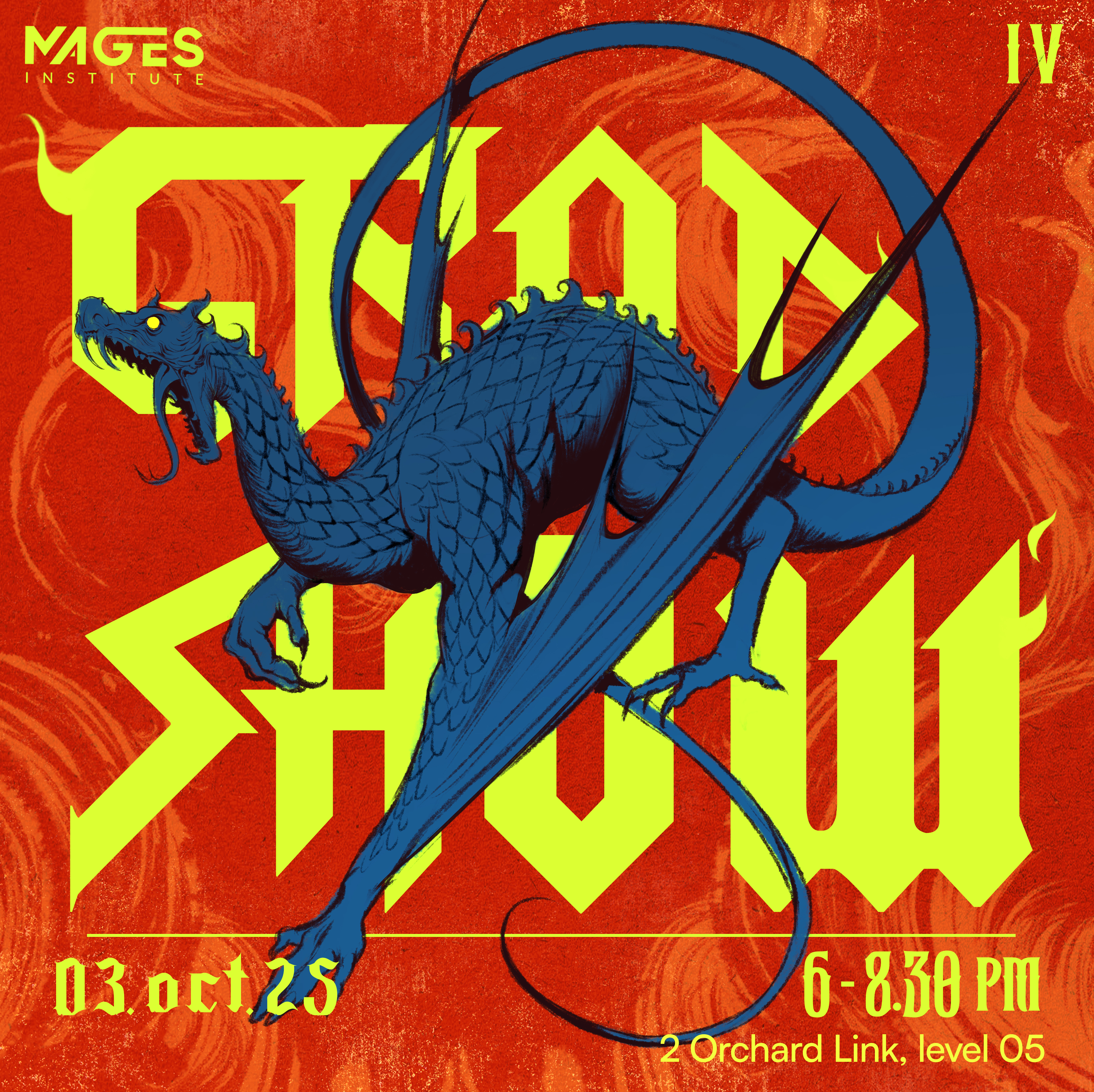 MAGES Institute Grad Show 2025 - 🔥"We Don't Just Slay Dragons, We Design Them!"🔥