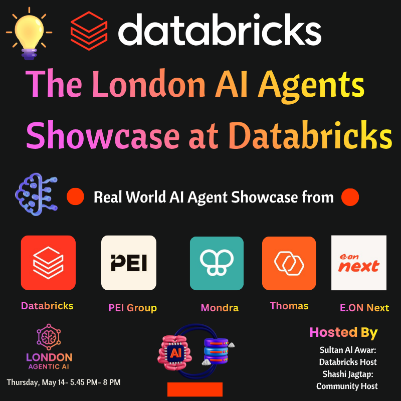 The London AI Agents Showcase at Databricks