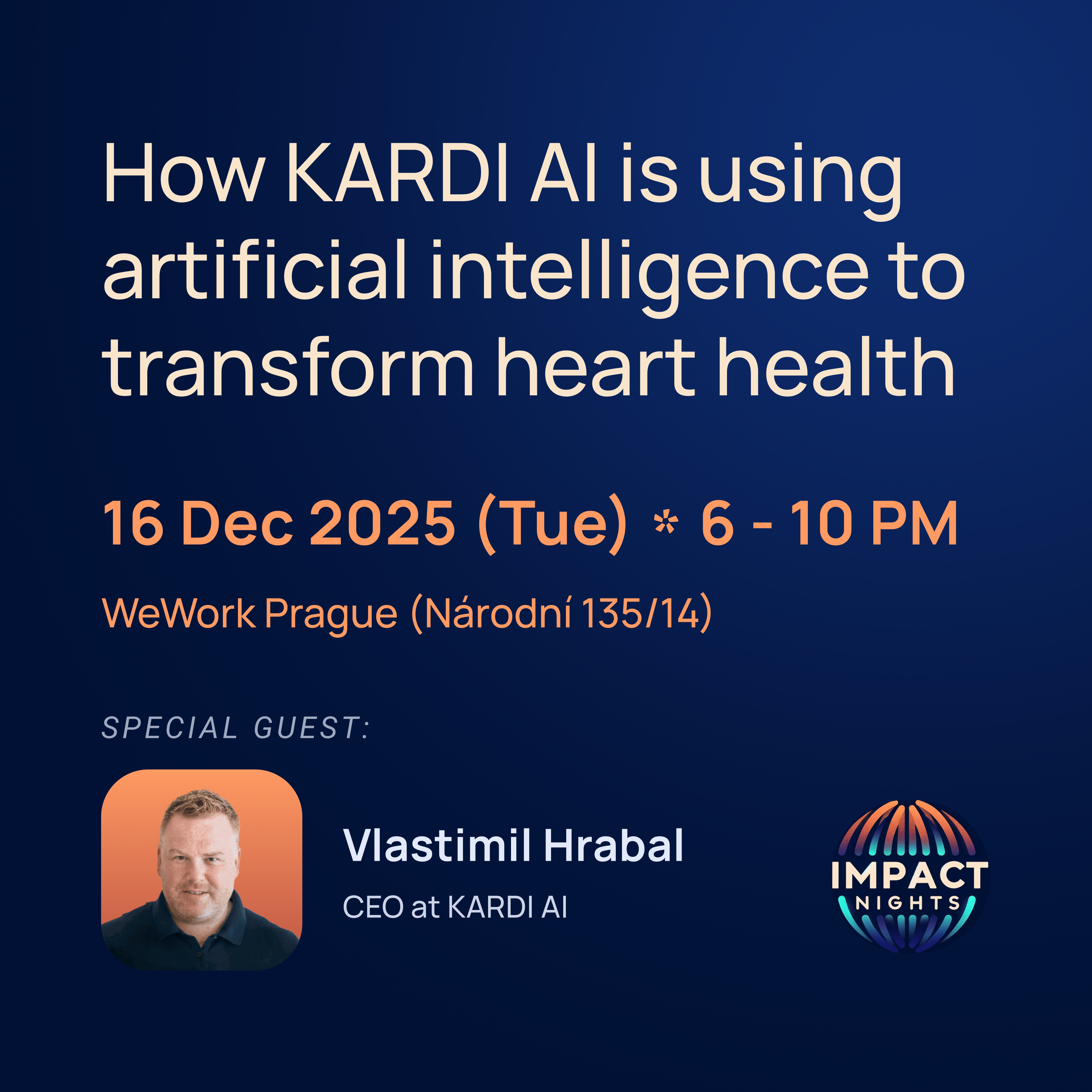 Impact Night with Vlastimil Hrabal — How Kardi Ai is Using Artificial Intelligence to Transform Heart Health