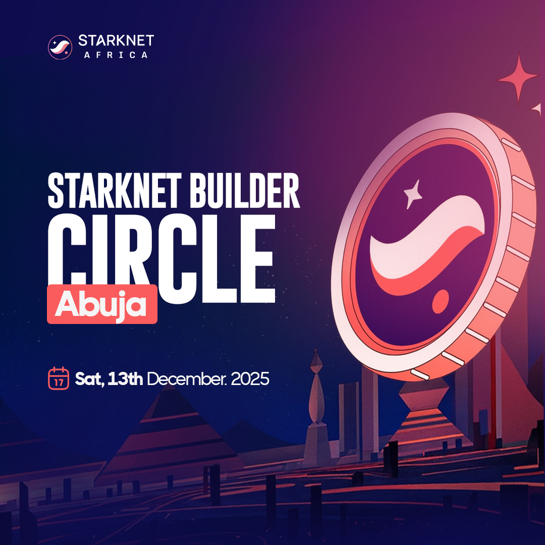 Starknet Builder Circle – Abuja