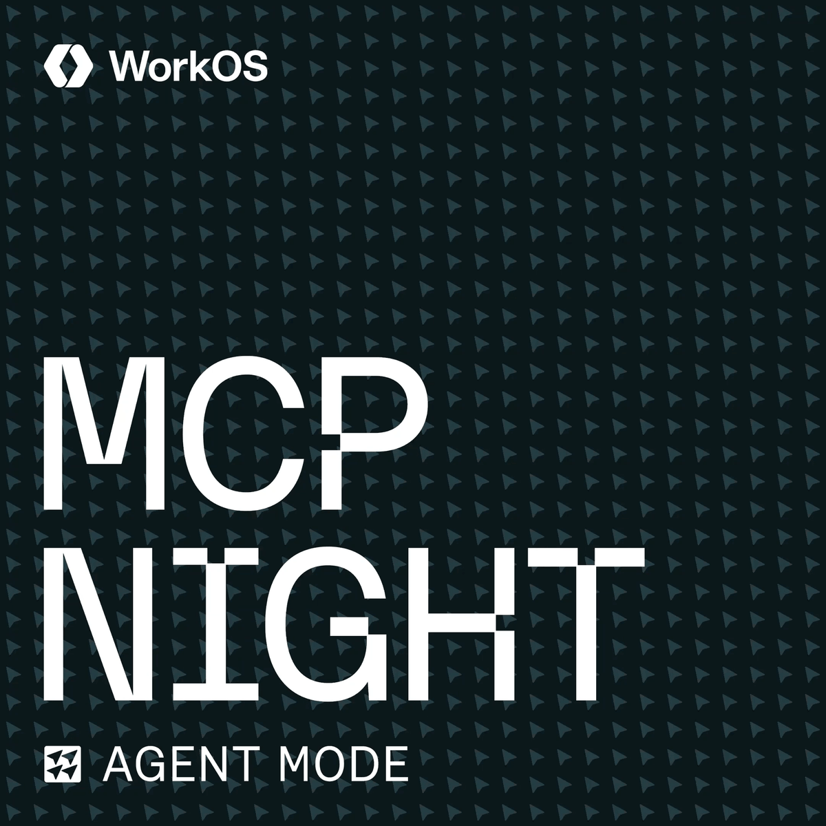 WorkOS MCP Night: Agent Mode