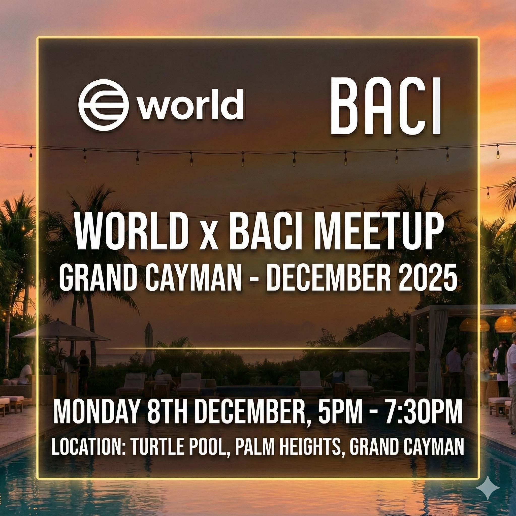 World x BACI Meetup Grand Cayman - December 2025