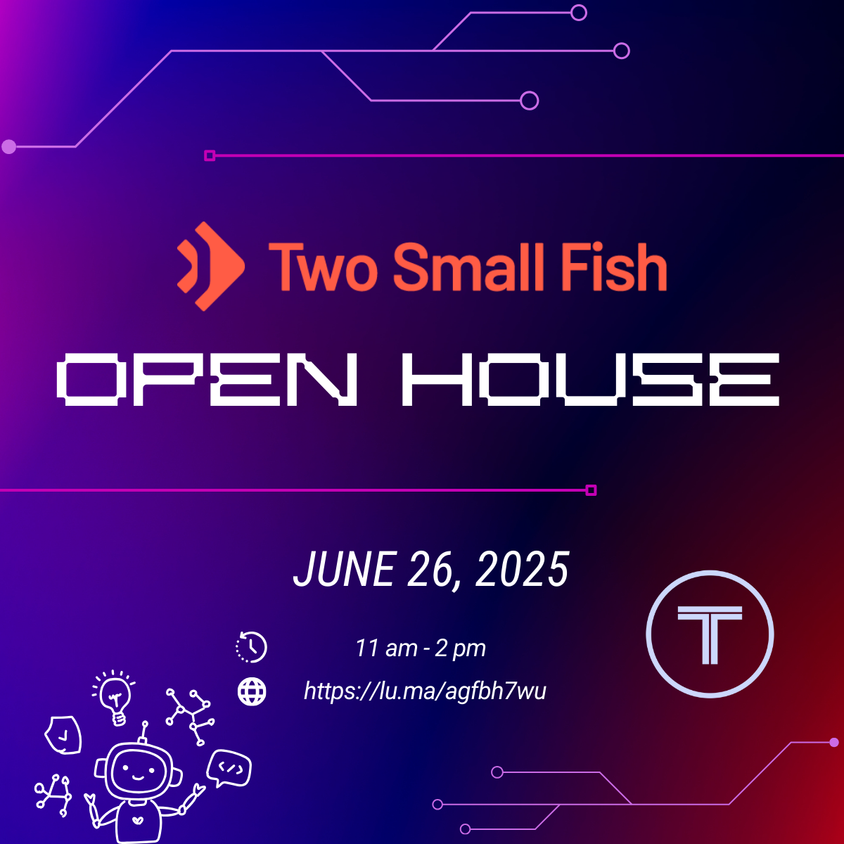 Two Small Fish Open House