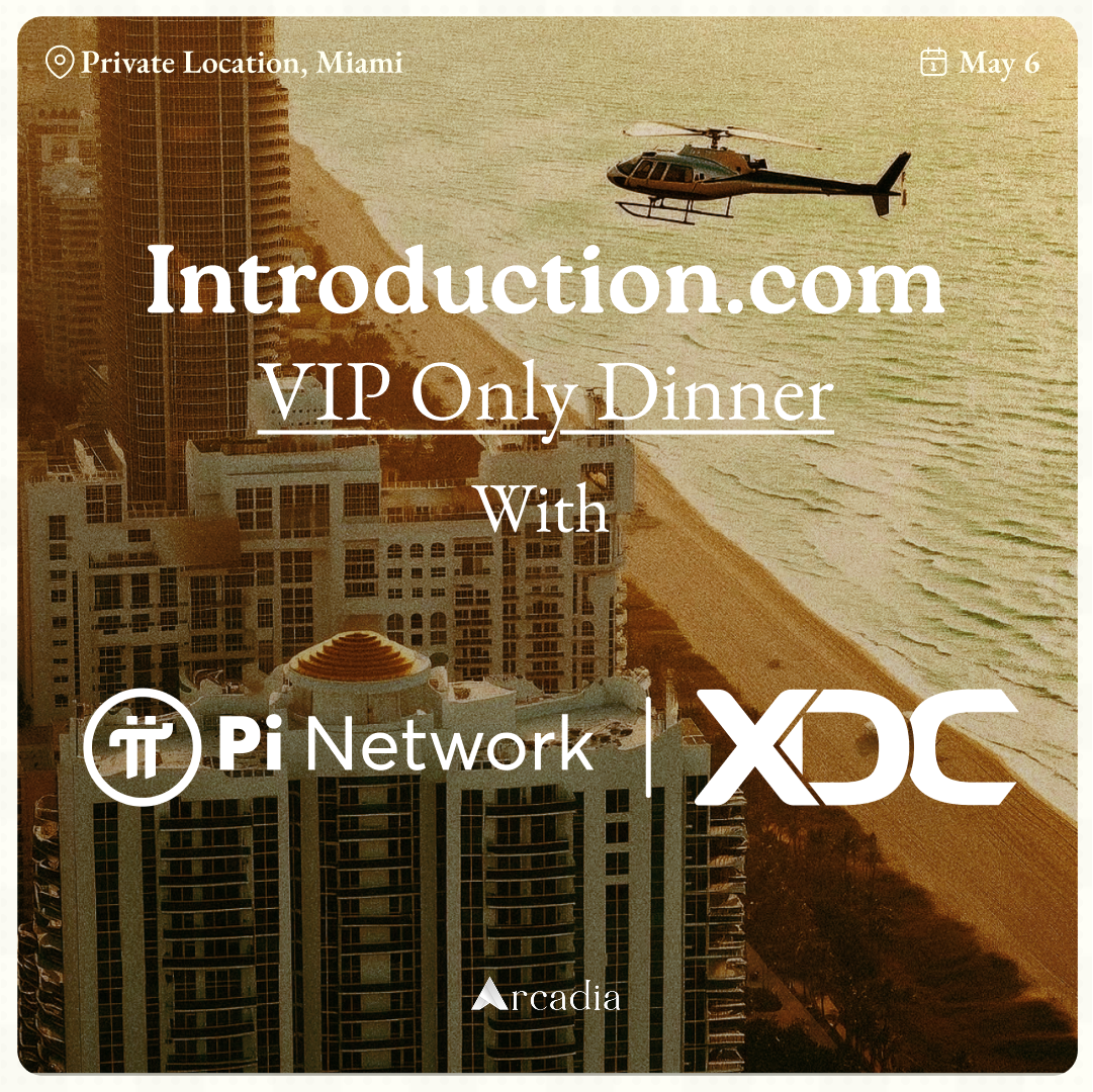 Institutions & Introductions with Pi & XDC in Miami