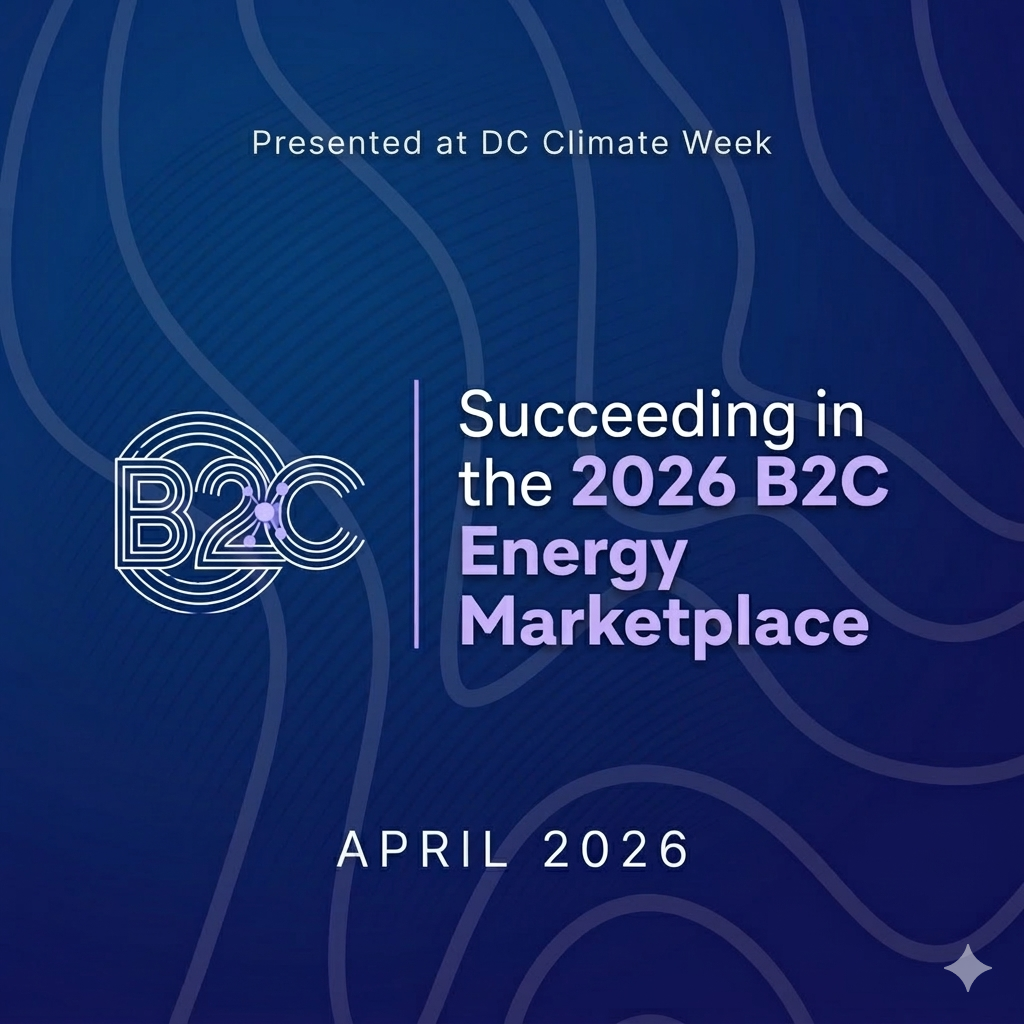 Succeeding in the 2026 B2C Energy Marketplace