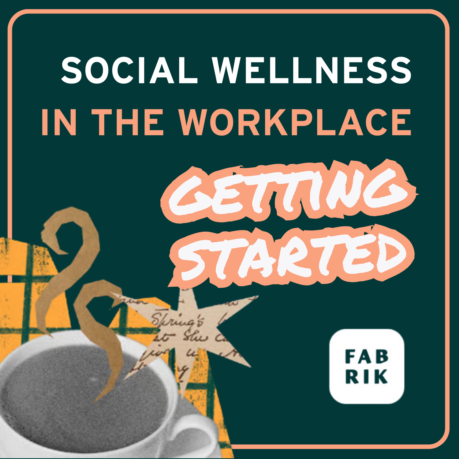 Social Wellness in the Workplace: Getting Started