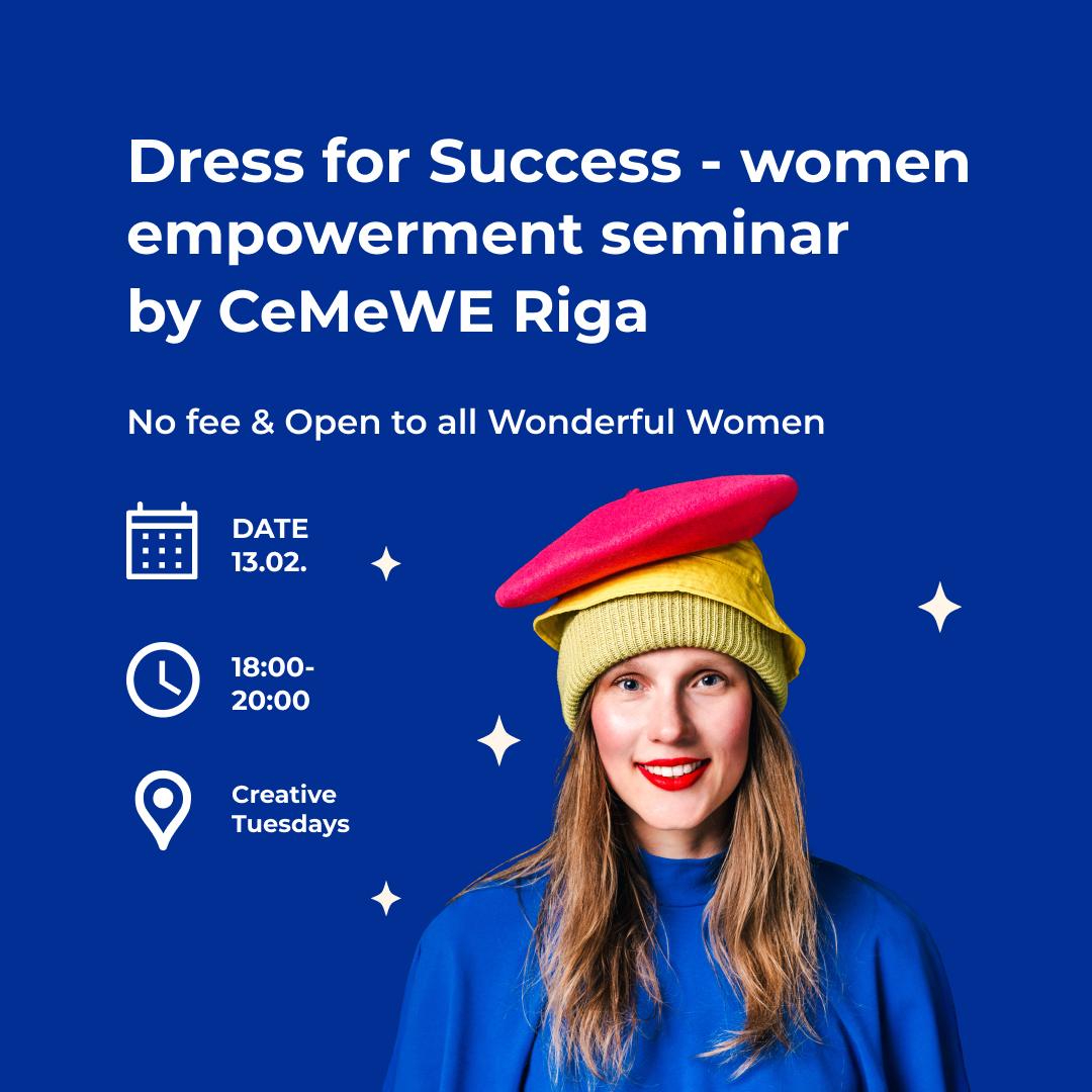 👗 Dress for Success: Women Empowerment Seminar by CeMeWE Riga ✨+ Clothes Swap 13.02.2026.