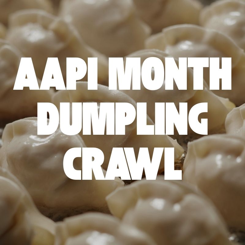 Cover art for #Dumpling Crawl 2026- AAPI Month Edition — New York, New York