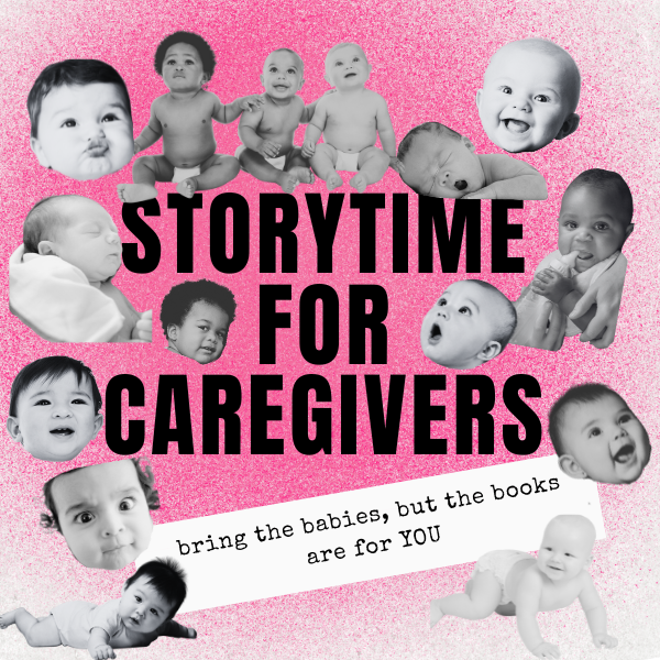 Storytime for Caregivers with Courtney Martin