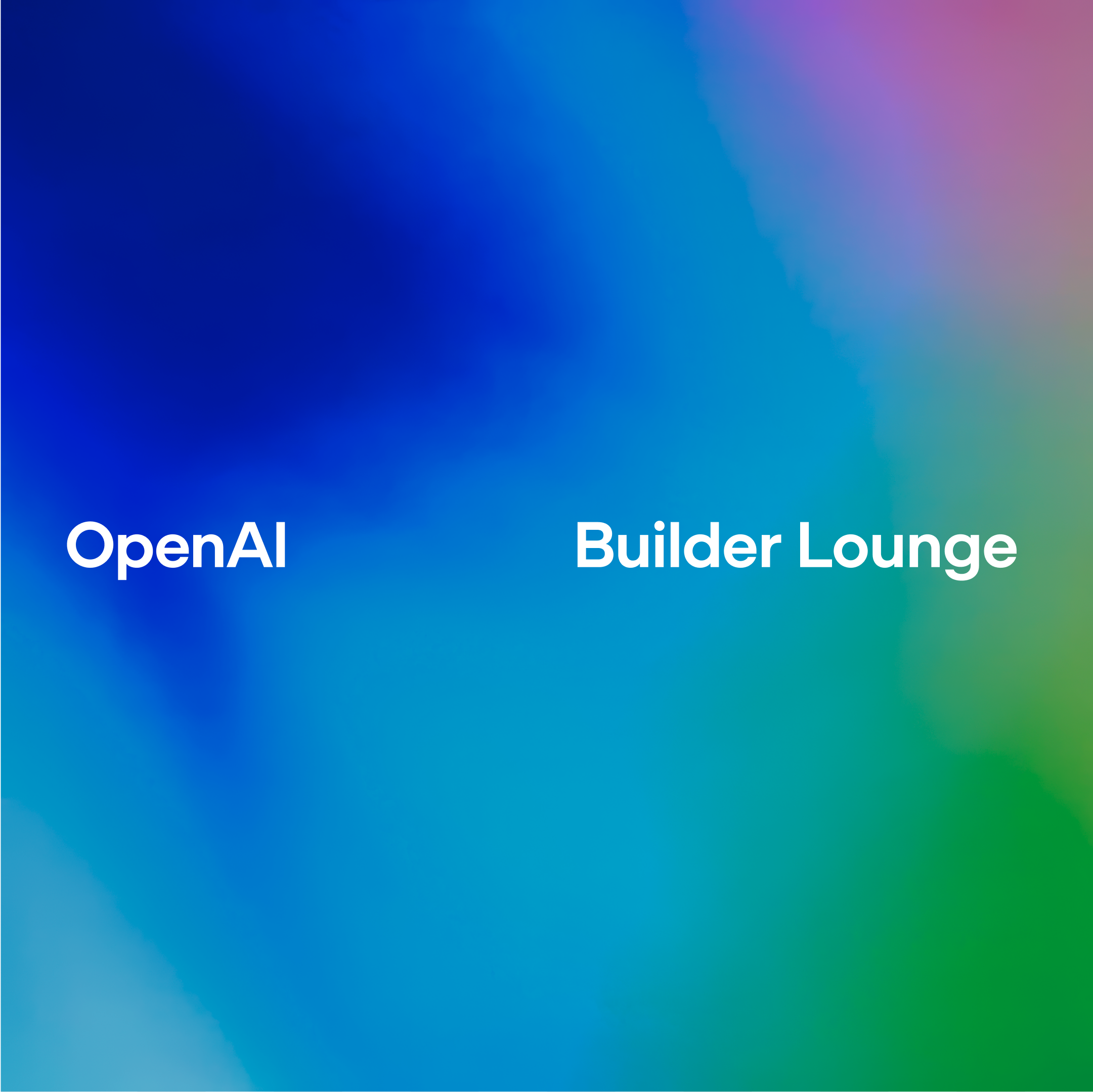 OpenAI Builder Lounge #SeattleTechWeek