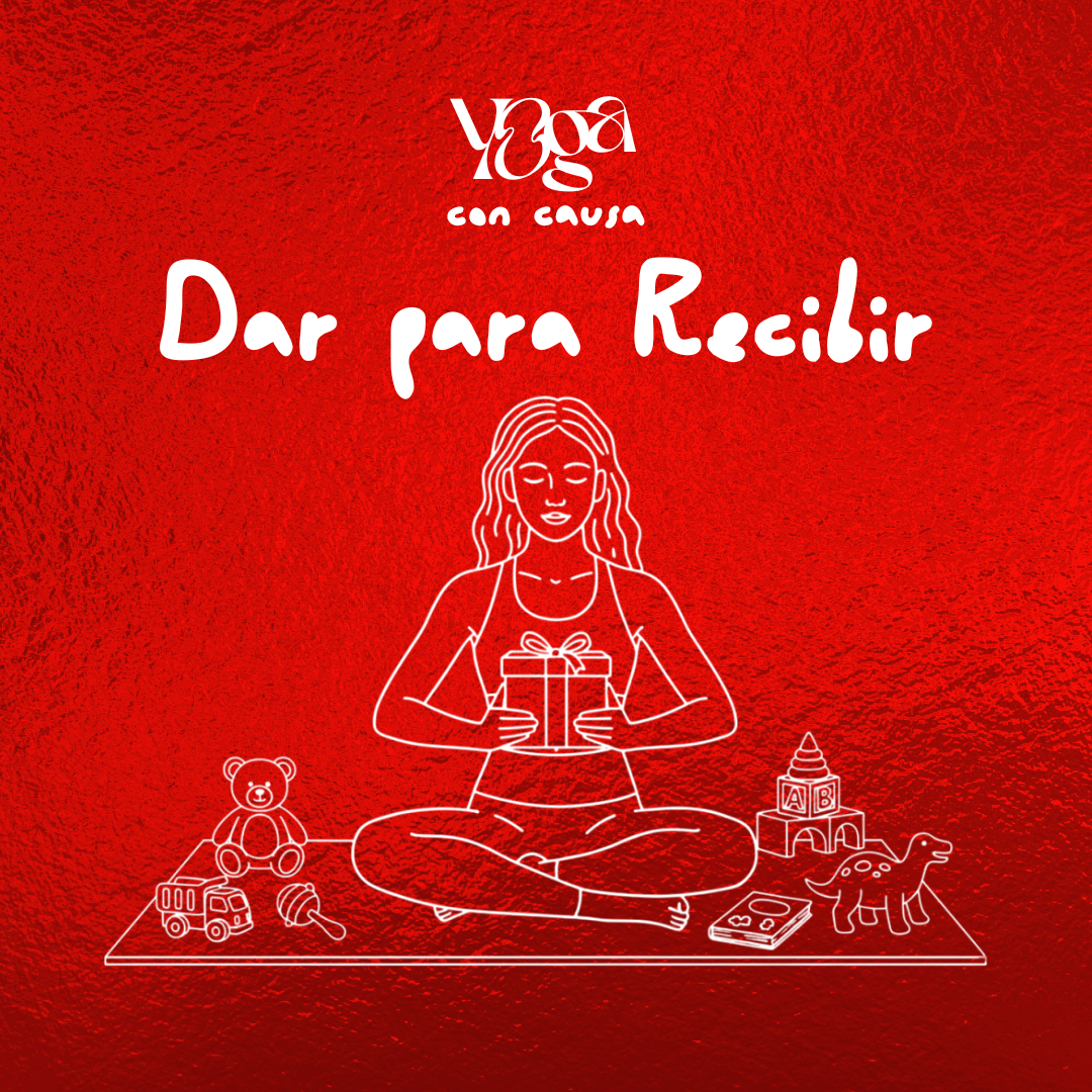 Dar para Recibir | Yoga con Causa