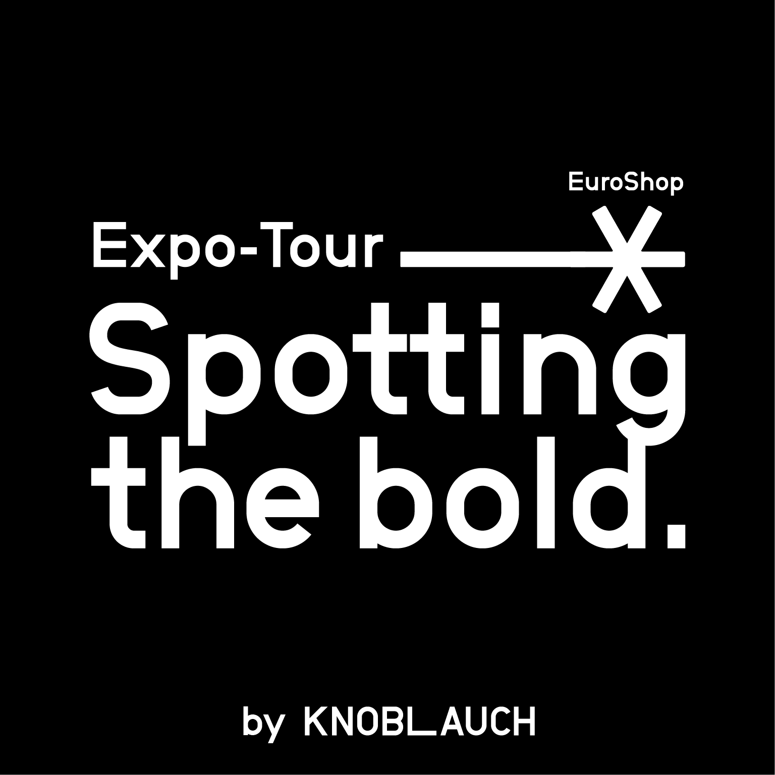 EuroShop Expo-Tour by Knoblauch