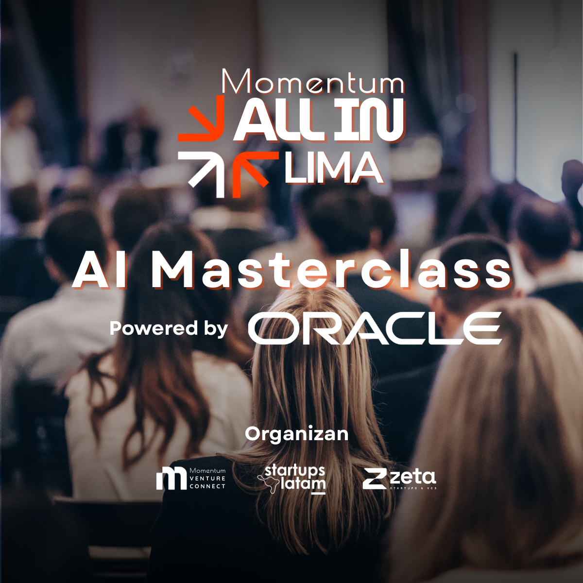 ALL IN Lima | IA Masterclass | Powered by Oracle