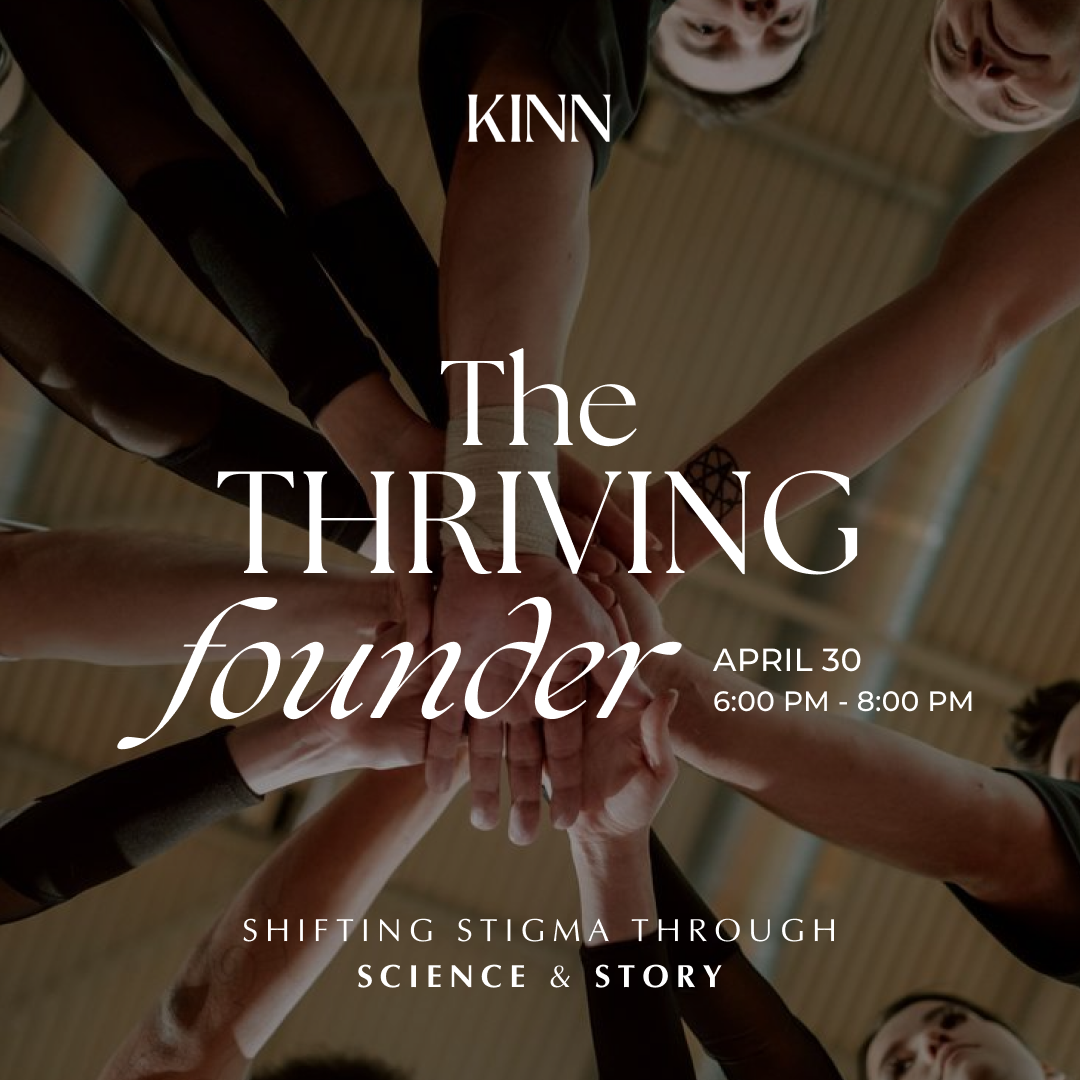 The Thriving Founder: Shifting Stigma Through Science & Story