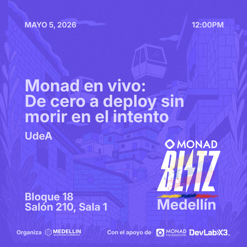 Monad en vivo: de cero a deploy sin morir en el intento🛠