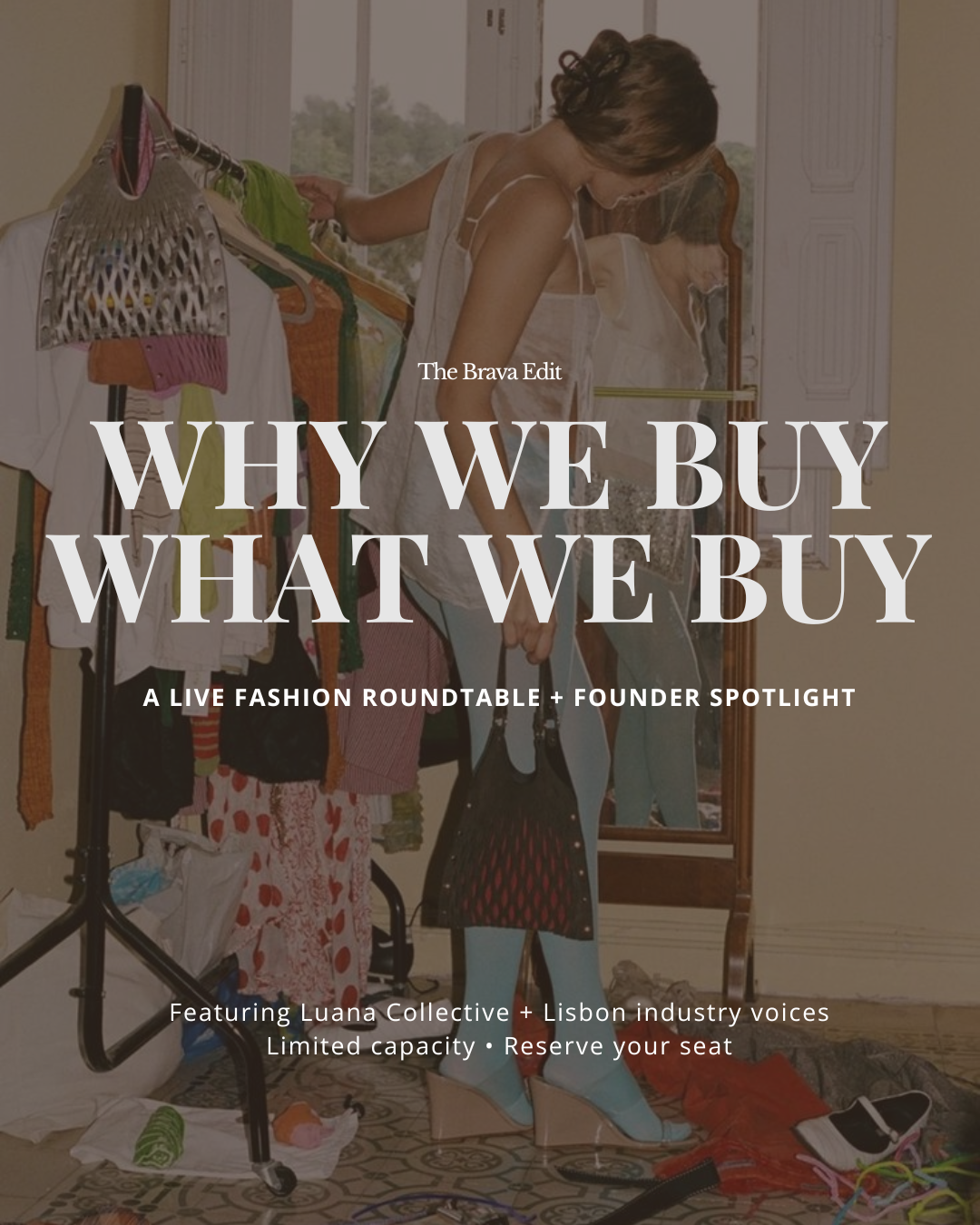 Why We Buy What We Buy | A Fashion Event