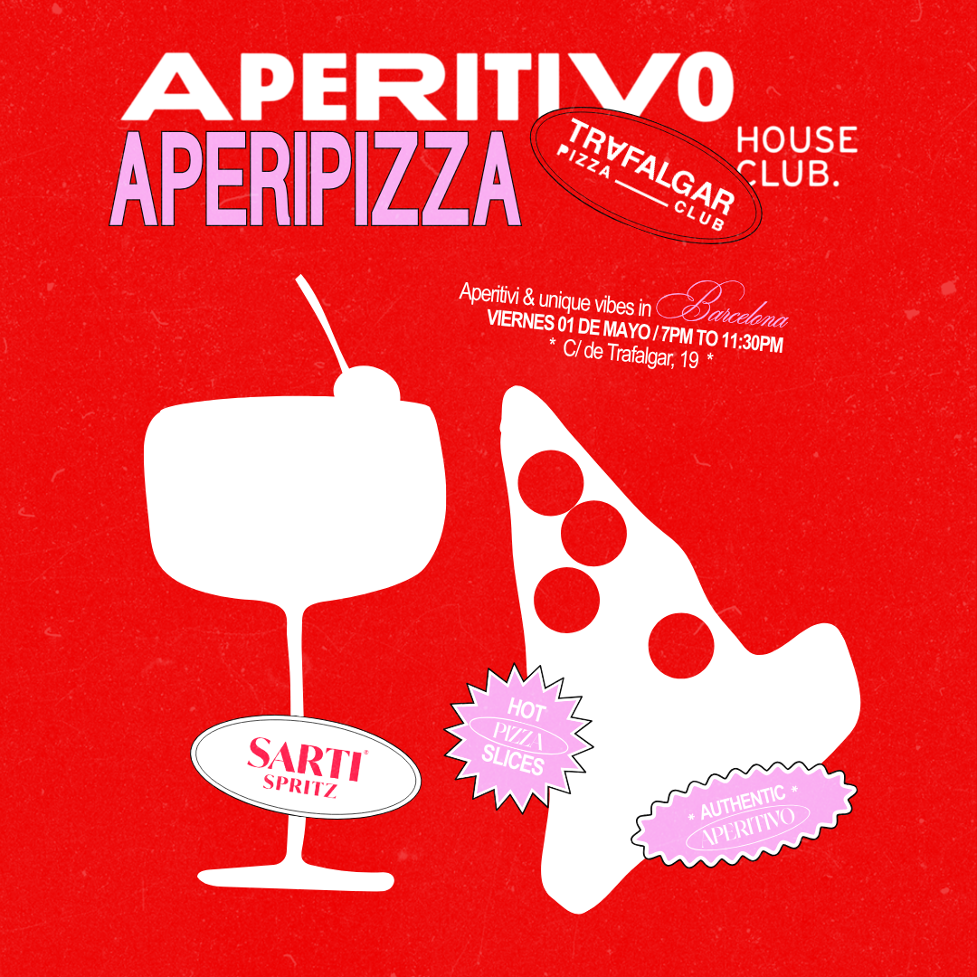 APERIPIZZA by Aperitivo House Club x Trafalgar Pizza Club