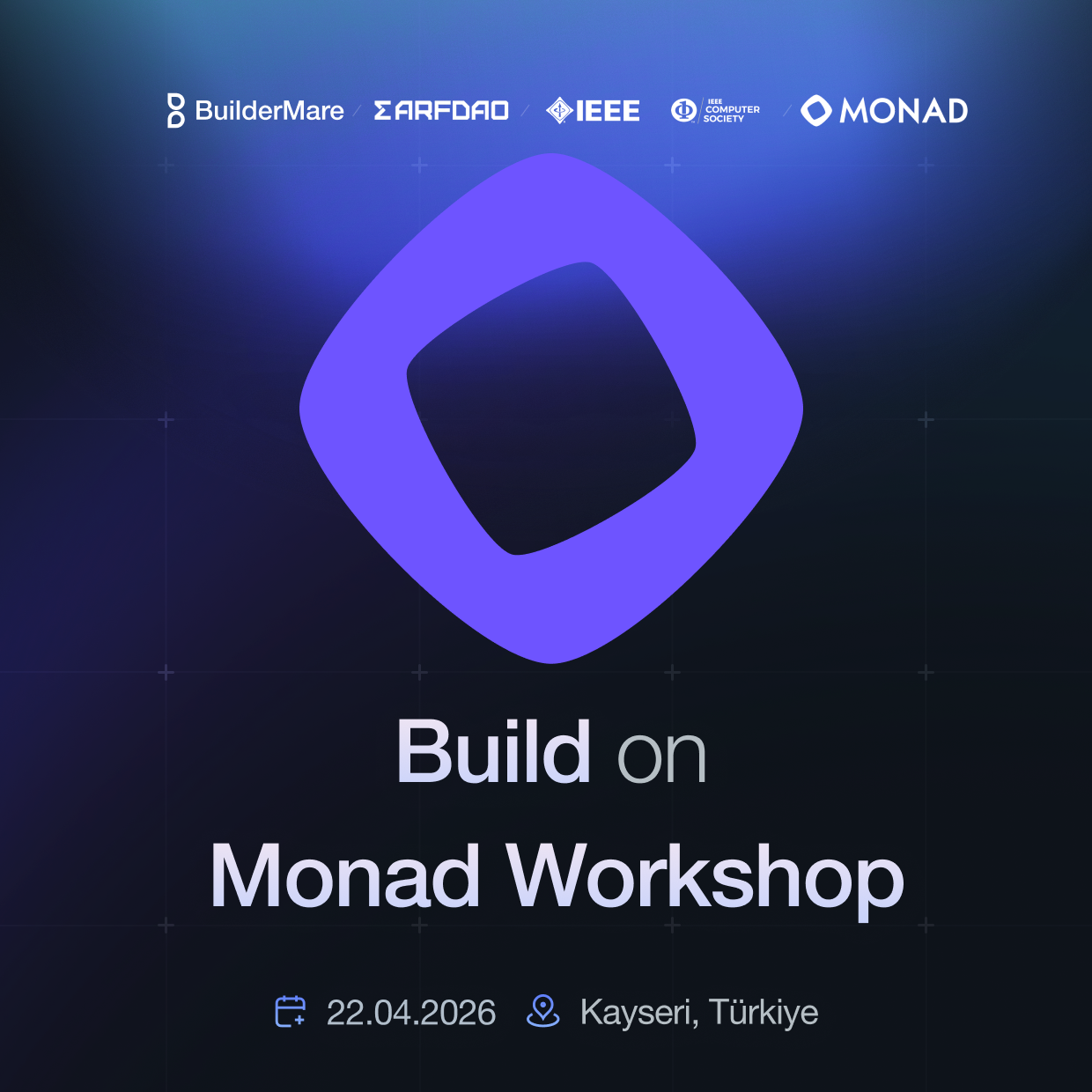 Build on Monad Workshop Kayseri