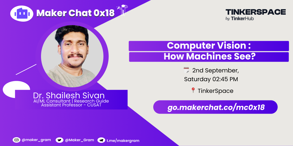 MakerChat0x18: Computer Vision: How Machines See?