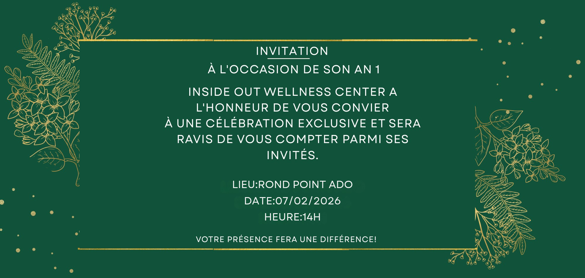CÉLÉBRATION DE LAN 1 DINSIDE OUT WELLNESS CENTER !