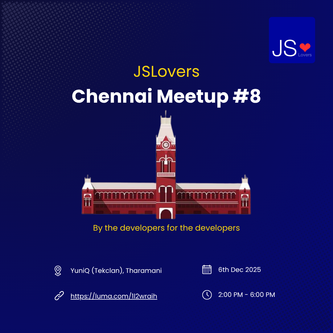 JSLovers Chennai Meetup #8