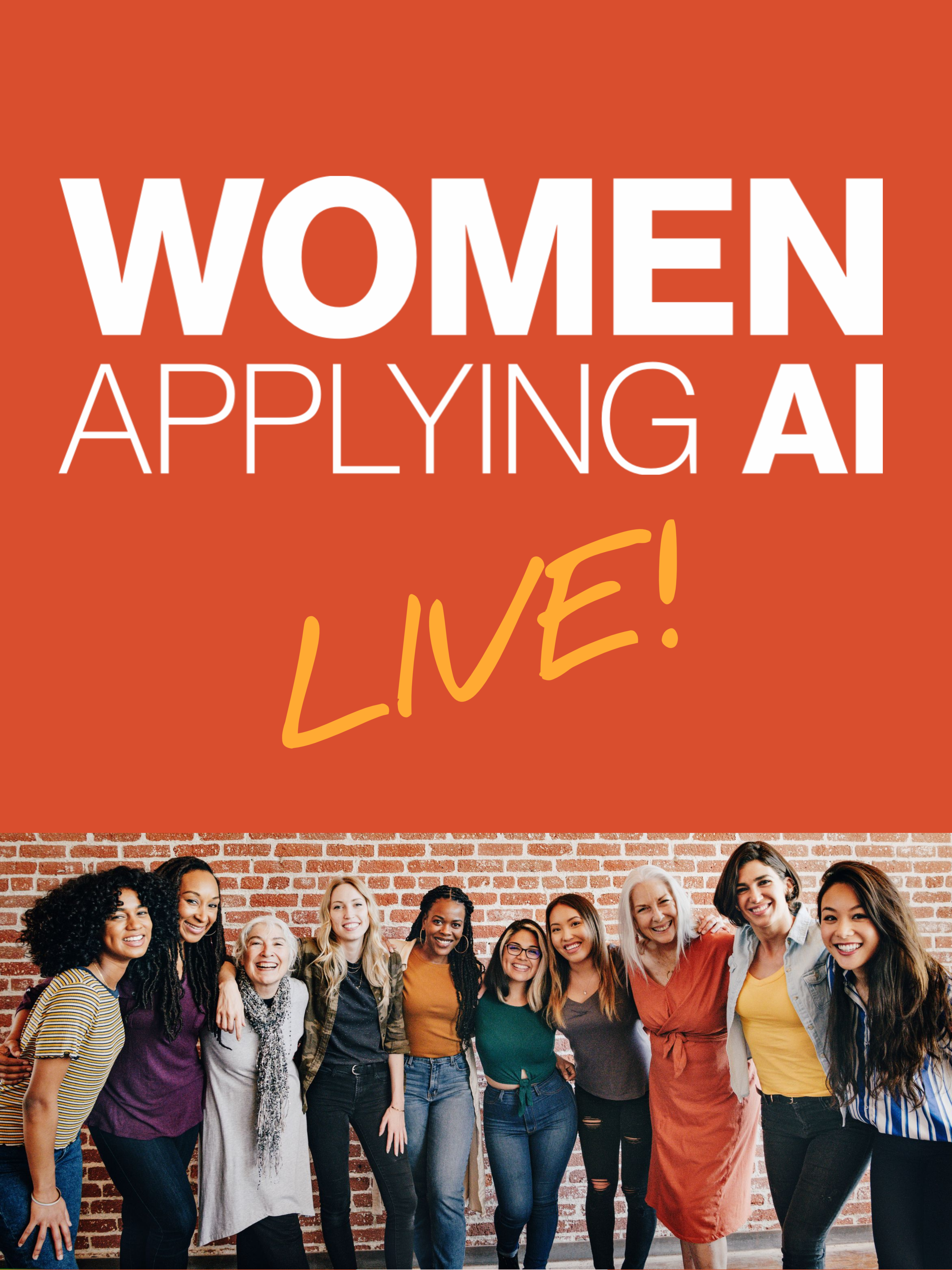 Women Applying AI Live