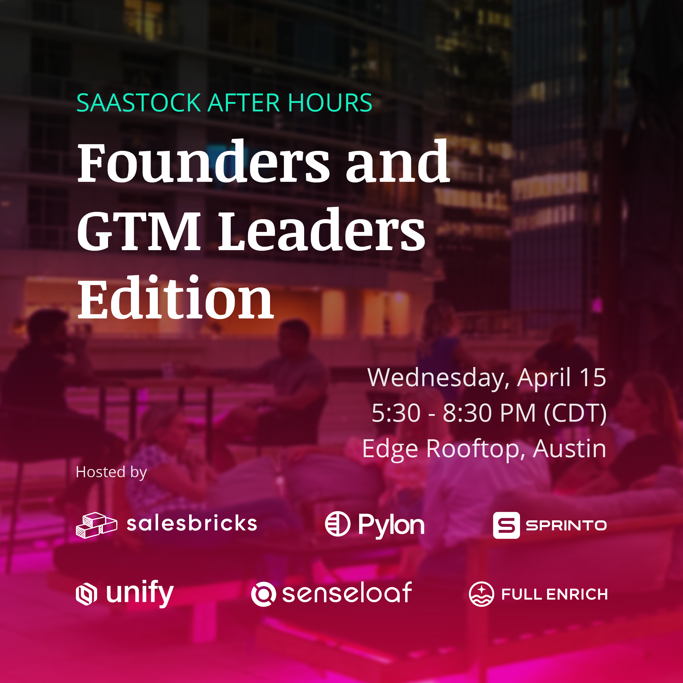 SaaStock After Hours: Founders and GTM Leaders Edition
