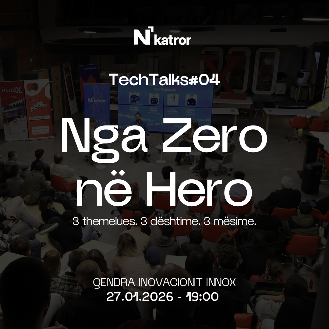 Nga Zero në Hero - TechTalks#04