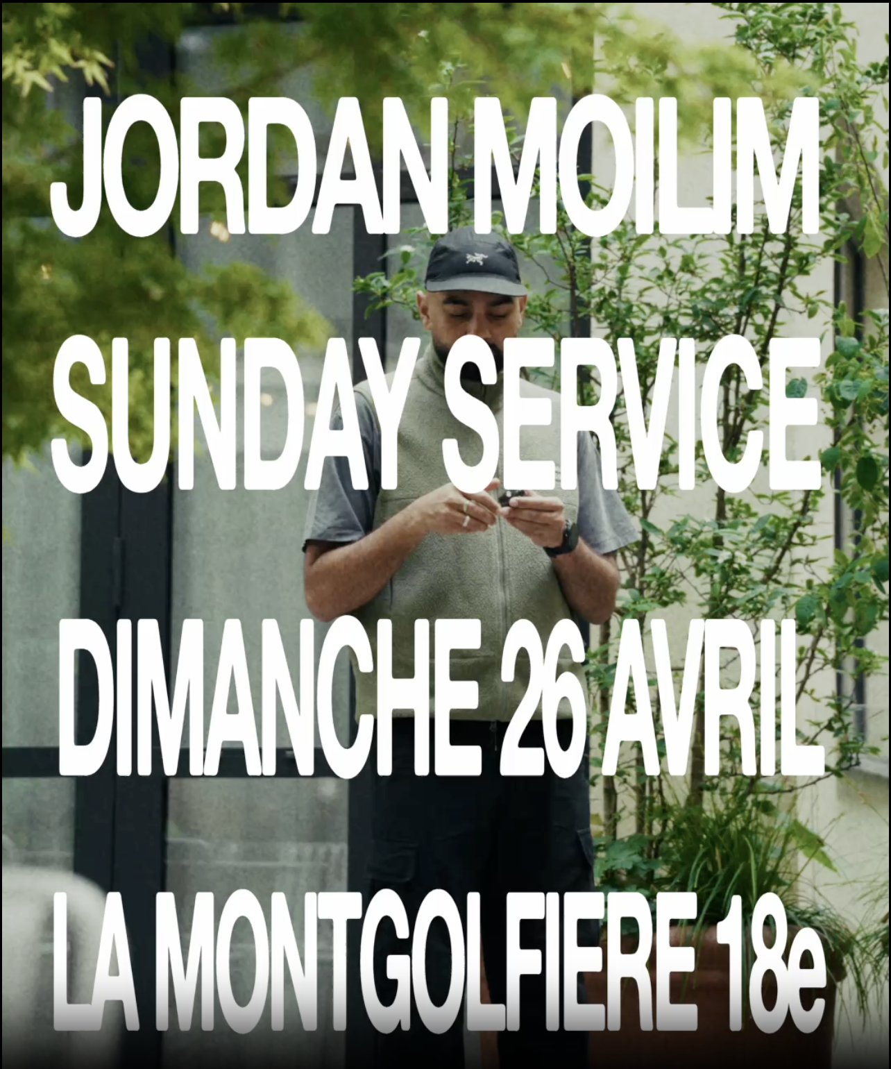 Sunday Service w/ Jordan Moilim @La Montgolfière 18ème
