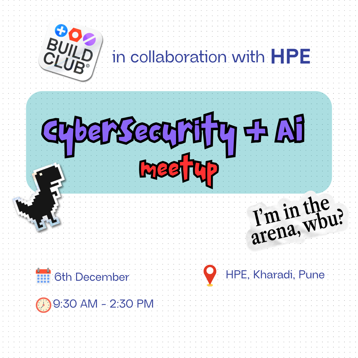 Cybersecurity + AI Meetup: Build Club x HPE [Pune, India]