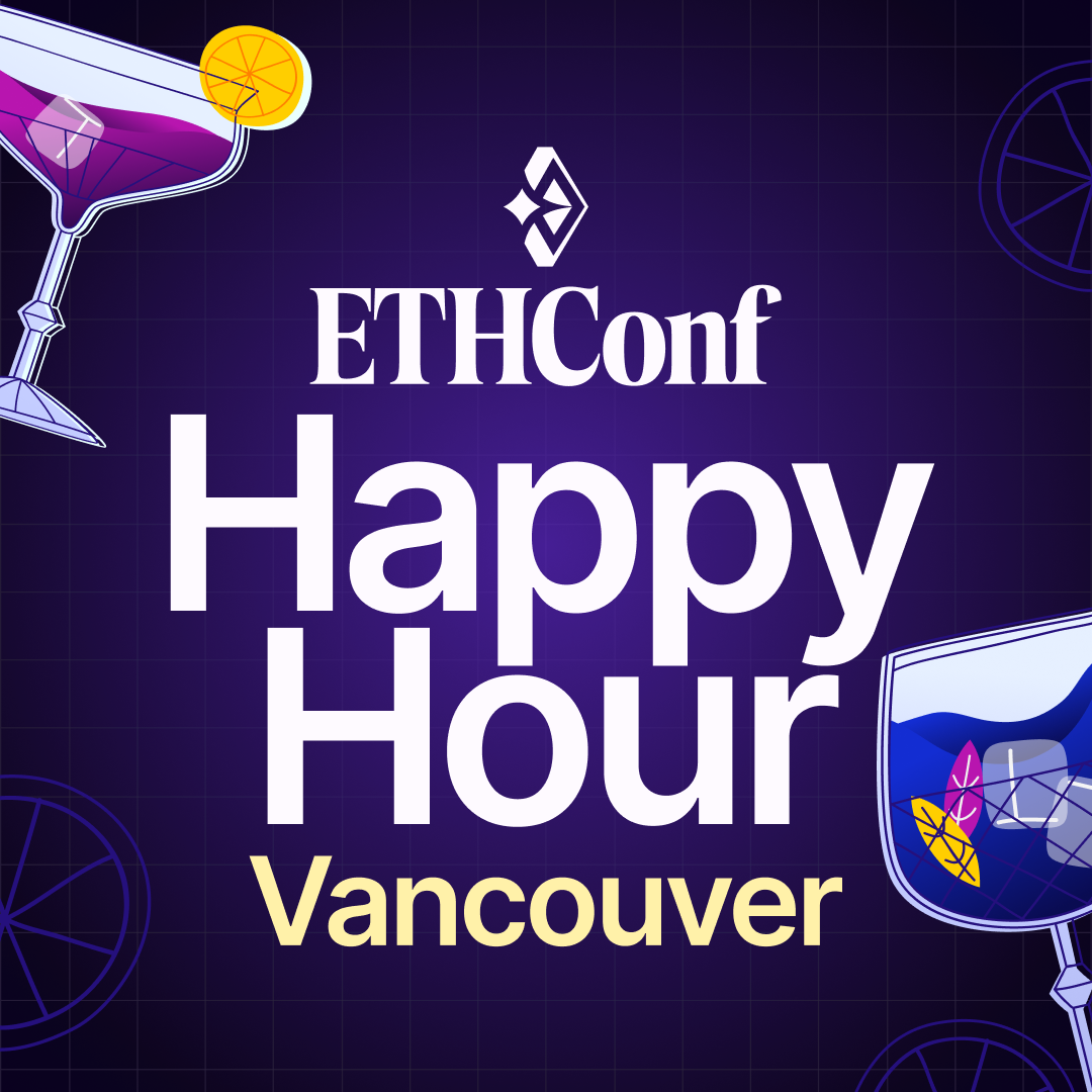 ETHConf Happy Hour Vancouver (Web Summit)