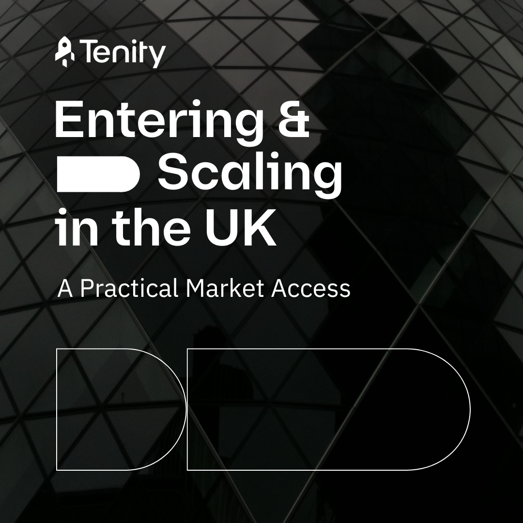 Entering & Scaling in the UK: A Practical Market Access