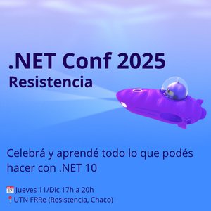 NET Conf 2025 | Resistencia (Chaco)