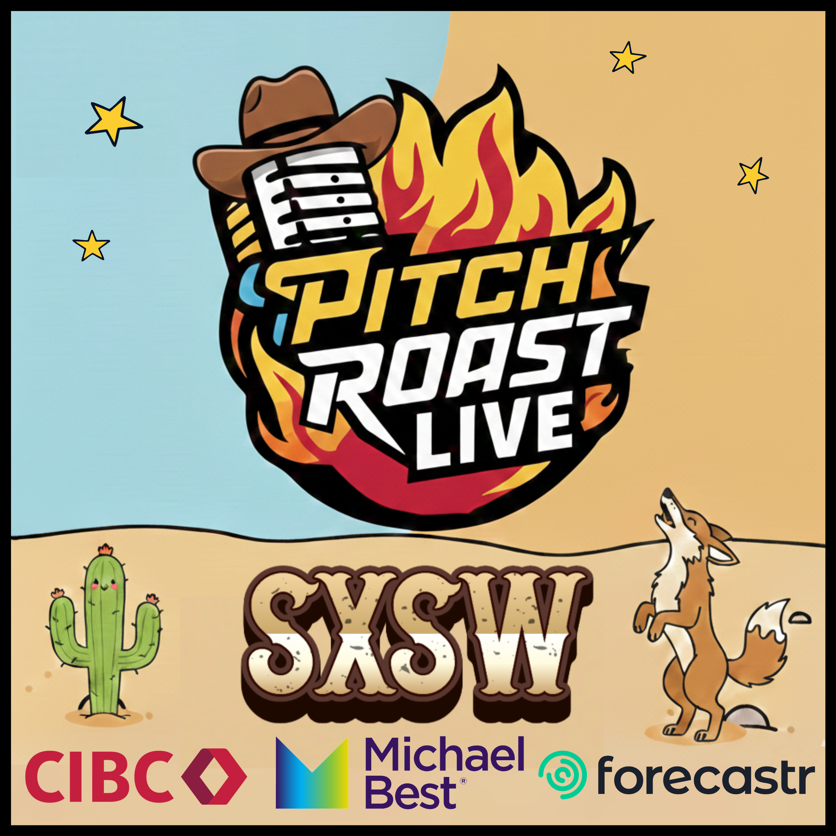 Pitch Roast Live SXSW 🤠