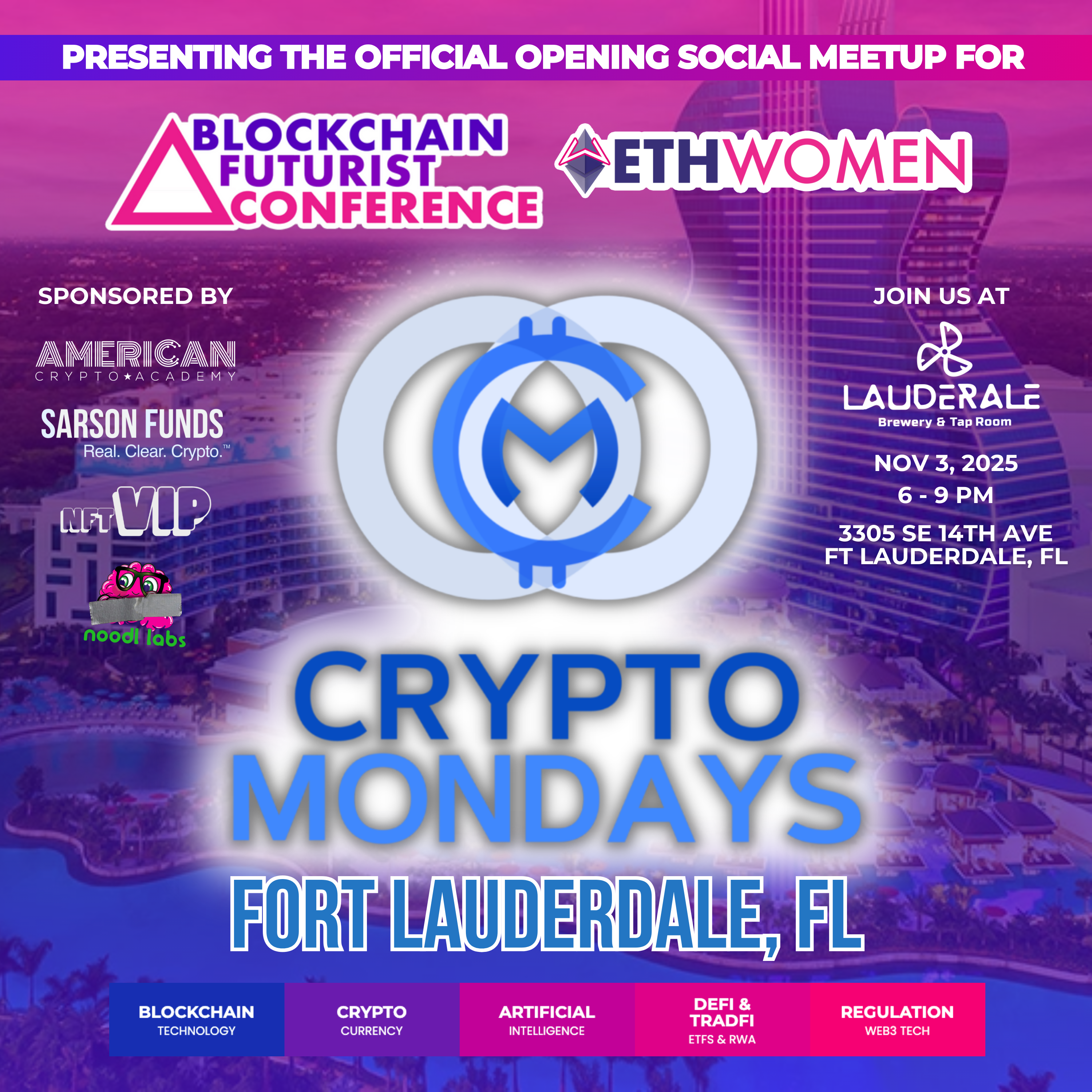 Crypto Nomads | CryptoMondays Fort Lauderdale - Official Blockchain  Futurist Conference Kickoff